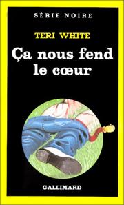 Cover of: Ça nous fend le coeur