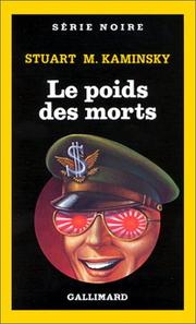 Cover of: Le Poids des morts by Stuart M. Kaminsky