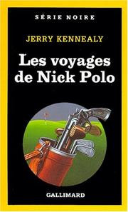 Cover of: Les voyages de Nick Polo by Jerry Kennealy