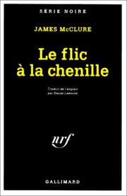 Cover of: Le Flic à la chenille by James McClure