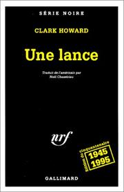 Cover of: Une lance by Clark Howard