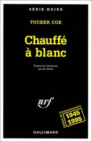 Cover of: Chauffé à blanc