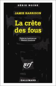 Cover of: La crête des fous by Kelt (Collectif), Ricardo Montserrat