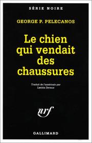 Cover of: Le chien qui vendait des chaussures