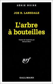 Cover of: L'arbre à bouteilles by Joe R. Lansdale