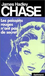 Cover of: Les Poissons Rouges n'ont pas de secret by James Hadley Chase