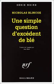 Cover of: Une simple question d'excédent de blé