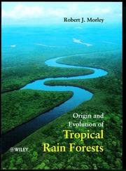 Cover of: Origin and Evolution of Tropical Rain Forests by Robert J. Morley