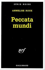 Cover of: Peccata mundi by Anne-Lise Roux