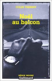 Cover of: Noël au balcon by Colin Thibert