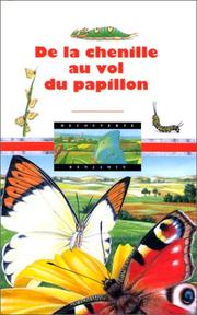 Cover of: De la chenille au vol du papillon