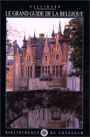 Cover of: Le Grand Guide de la Belgique 1998