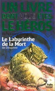 Cover of: Défis fantastiques, numéro 6 : Le Labyrinthe de la mort