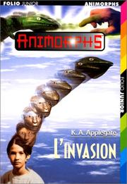 Cover of: L Invasion, L' by Katherine Applegate
