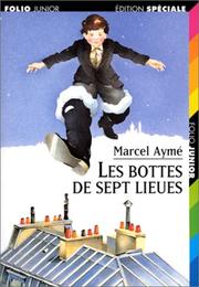 Cover of: Les Bottes De Sept Lieues" Et Autre Nouvelles by Marcel Ayme