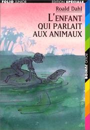 Cover of: L Enfant Qui Parlait Aux Animals by Roald Dahl