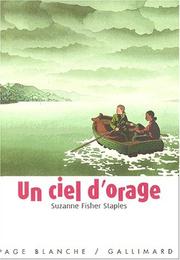 Cover of: Un ciel d'orage by Suzanne Fisher Staples