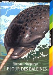 Cover of: Le jour des baleines by Michael Morpurgo