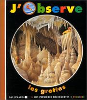 Cover of: J'observe les grottes by Claude Delafosse, Héliadore