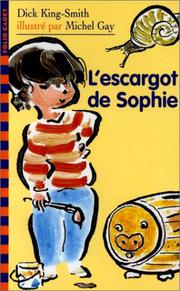 Cover of: L'escargot de Sophie by Jean Little, Dominique Boutel, Anne Panzani, Michel Gay