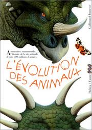 Cover of: L'évolution des animaux by Jean-Baptiste de Panafieu