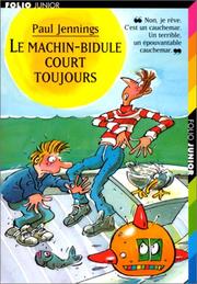 Cover of: Le machin-bidule court toujours