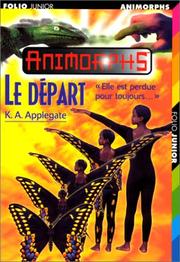 Cover of: Le départ by Katherine Applegate
