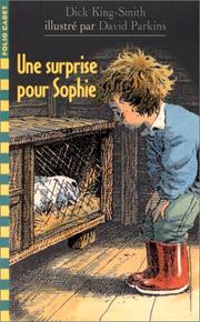 Cover of: Une surprise pour Sophie by Jean Little, Dominique Boutel, Anne Panzani, David Parkins
