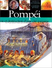 Cover of: Pompéi, vie et destruction d'une cité romaine