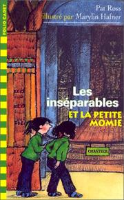 Cover of: Les inséparables et la petite momie