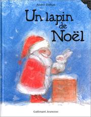 Cover of: Un lapin de Noël by André Dahan