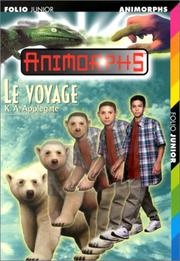 Cover of: Le Voyage by Katherine Applegate