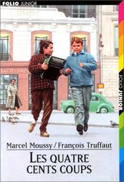 Cover of: Truffaut/Les 400 Coups (Folio Junior) by Marcel Moussy, Francois Truffaut