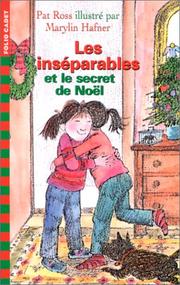 Cover of: Les inseparables et le secret de Noël by Ross P