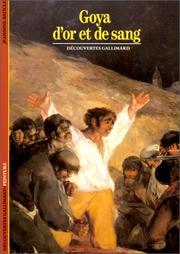 Cover of: Goya d'or et de sang by Jeannine Baticle