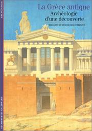 Cover of: La Grèce antique, archéologie d'une découverte by Roland Etienne