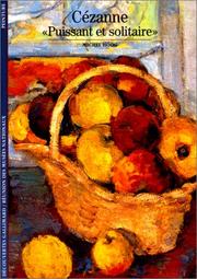 Cover of: Cézanne : "Puissant et solitaire"