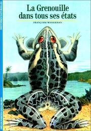 Cover of: La Grenouille dans tous ses états