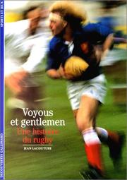 Cover of: Voyous et Gentlemen : Une histoire du rugby