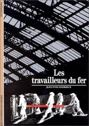 Cover of: Les Travailleurs du fer