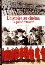 Cover of: L'Histoire au cinéma  by Jean-Loup Bourget