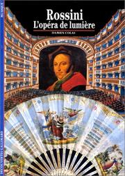 Cover of: Rossini : L'opéra de lumière