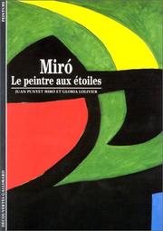 Joan Miró by Juan Punyet Miro, Gloria Lolivier