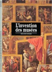 Cover of: L'Invention des musées
