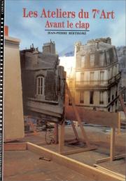 Cover of: Les Ateliers du 7e art, tome 1 : Avant le clap