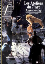 Cover of: Les Ateliers du 7e art, tome 2 : Après le clap