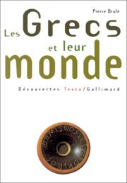 Cover of: Les Grecs et leur monde