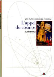Cover of: Une autre histoire de l'espace, tome 1 : L'appel du cosmos