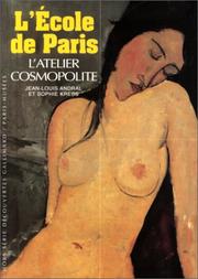 Cover of: L'École de Paris : L'atelier cosmopolite, 1904-1929
