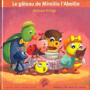 Cover of: Le Gâteau de Mireille l'Abeille